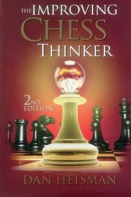 A sakkozó gondolkodó fejlődése - The Improving Chess Thinker