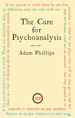 A pszichoanalízis gyógymódja - The Cure for Psychoanalysis