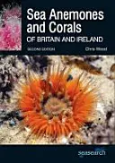 Nagy-Britannia és Írország tengeri anemonái és koralljai - Sea Anemones and Corals of Britain and Ireland