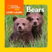 National Geographic Kids Look and Learn: Bears