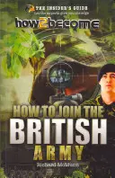 Hogyan csatlakozzunk a brit hadsereghez - How to join the British Army