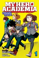 My Hero Academia: School Briefs, Vol. 1, 1: Szülők napja - My Hero Academia: School Briefs, Vol. 1, 1: Parents' Day