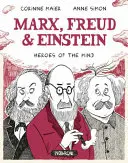 Marx, Freud, Einstein: Az elme hősei - Marx, Freud, Einstein: Heroes of the Mind