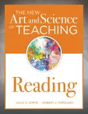 Az olvasástanítás új művészete és tudománya: (Hogyan tanítsuk az olvasásértést az íráskészség-fejlesztési modell segítségével) - The New Art and Science of Teaching Reading: (How to Teach Reading Comprehension Using a Literacy Development Model)