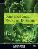 Generalized Linear Models and Extensions: Negyedik kiadás - Generalized Linear Models and Extensions: Fourth Edition