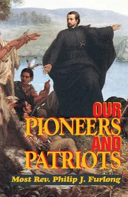 Úttörőink és hazafiaink - Our Pioneers and Patriots