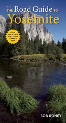 Útikalauz a Yosemite-hoz - The Road Guide to Yosemite