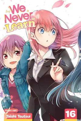 Soha nem tanulunk, 16. kötet, 16. kötet - We Never Learn, Vol. 16, 16