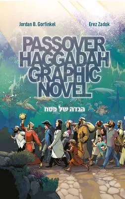 Páska Haggada grafikus regény - Passover Haggadah Graphic Novel