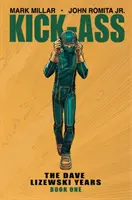 Kick-Ass: A Dave Lizewski-évek első könyve - Kick-Ass: The Dave Lizewski Years Book One