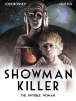 Showman Killer 3. kötet: A láthatatlan nő - Showman Killer Vol. 3: The Invisible Woman