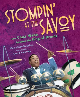 Stompin' at the Savoy: Hogyan lett Chick Webb a dobok királya? - Stompin' at the Savoy: How Chick Webb Became the King of Drums