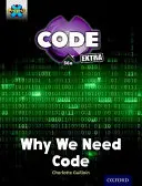 Project X CODE Extra: Könyvsáv, Oxford 9. szint: CODE Control: Miért van szükségünk kódra? - Project X CODE Extra: Gold Book Band, Oxford Level 9: CODE Control: Why We Need Code