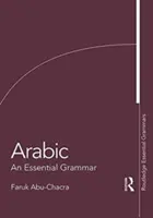 Arabic: Arabic: An Essential Grammar - Arabic: An Essential Grammar