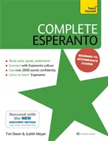 Teljes eszperantó: Tanulj meg olvasni, írni, beszélni és érteni eszperantóul! - Complete Esperanto: Learn to Read, Write, Speak and Understand Esperanto