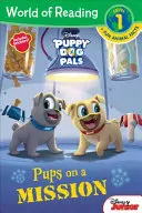 Kutyakölyök kutyapajtások: Pups on a Mission - Puppy Dog Pals: Pups on a Mission