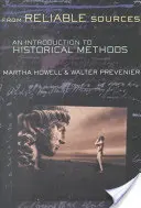 Megbízható forrásokból: Bevezetés a történeti módszertanba - From Reliable Sources: An Introduction to Historical Methodology