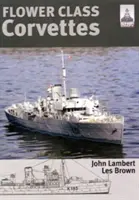 Virágosztályú korvettek - Flower Class Corvettes