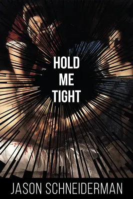 Tarts szorosan - Hold Me Tight