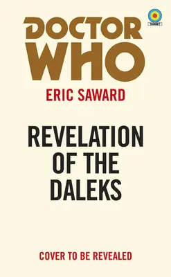 Doctor Who: A Dalekok kinyilatkoztatása (Target) - Doctor Who: Revelation of the Daleks (Target)