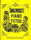 Smallwood zongoratanára: The Best of All Tutors - Smallwood's Piano Tutor: The Best of All Tutors