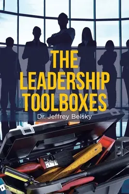 A vezetői eszköztár - The Leadership Toolboxes