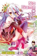 No Game No Life, 1. kötet (Light Novel) - No Game No Life, Vol. 1 (Light Novel)