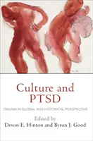 Kultúra és PTSD: Trauma globális és történelmi perspektívában - Culture and Ptsd: Trauma in Global and Historical Perspective