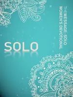 The Message (Az üzenet): Solo Women's Devotional - The Message: Solo Women's Devotional