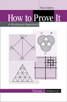 Hogyan bizonyítsuk be: Egy strukturált megközelítés - How to Prove It: A Structured Approach