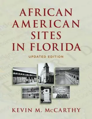 Afrikai-amerikai helyszínek Floridában - African American Sites in Florida