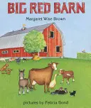 Nagy piros pajta Táblás könyv - Big Red Barn Board Book