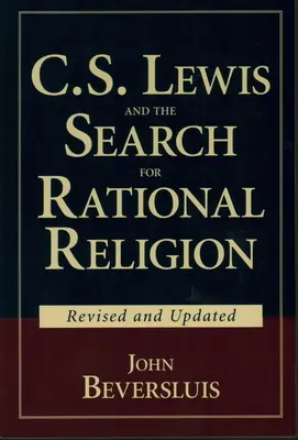 C. S. Lewis és a racionális vallás keresése - C.S. Lewis and the Search for Rational Religion