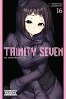 Trinity Seven, 16. kötet: A hét mágus - Trinity Seven, Vol. 16: The Seven Magicians