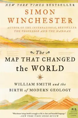 A térkép, amely megváltoztatta a világot: William Smith és a modern geológia születése - The Map That Changed the World: William Smith and the Birth of Modern Geology