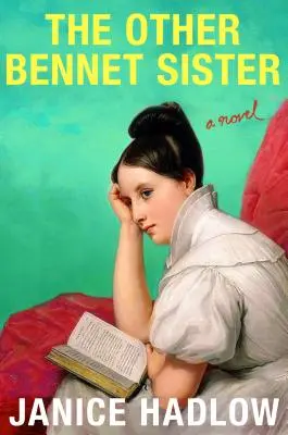 A másik Bennet nővér - The Other Bennet Sister