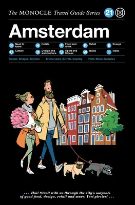 The Monocle Travel Guide to Amsterdam: Frissített változat - The Monocle Travel Guide to Amsterdam: Updated Version