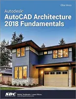 Autodesk AutoCAD Architecture 2018 alapjai - Autodesk AutoCAD Architecture 2018 Fundamentals