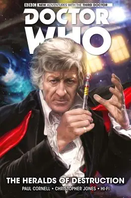 Doctor Who: A harmadik Doktor: The Heralds of Destruction - Doctor Who: The Third Doctor: The Heralds of Destruction