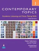 Contemporary Topics 1: Akadémiai hallgatási és jegyzetelési készségek (középhaladó) - Contemporary Topics 1: Academic Listening and Note-Taking Skills (Intermediate)