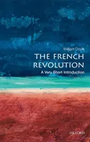 A francia forradalom: A Very Short Introduction - The French Revolution: A Very Short Introduction