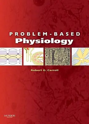 Probléma-alapú élettan - Problem-Based Physiology