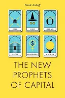 A tőke új prófétái - New Prophets of Capital