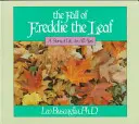 Freddie, a falevél bukása: Egy élettörténet minden korosztály számára - The Fall of Freddie the Leaf: A Story of Life for All Ages