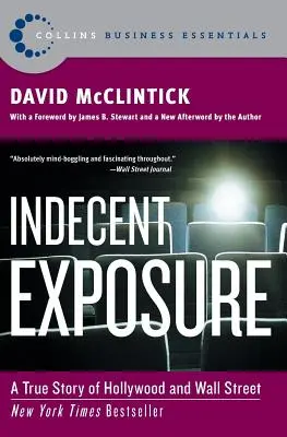 Indecent Exposure: Hollywood és a Wall Street igaz története - Indecent Exposure: A True Story of Hollywood and Wall Street