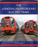 A londoni metró elektromos vonata - The London Underground Electric Train