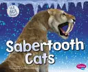 Szablyafogú macskák - Sabertooth Cats