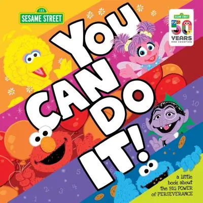 Meg tudod csinálni! Egy kis könyv a kitartás nagy erejéről - You Can Do It!: A Little Book about the Big Power of Perseverance