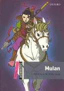 Dominó, új kiadás: Mulan: 250 szavas szókincs: Starter Level: 250-Word Vocabulary Mulan - Dominoes, New Edition: Starter Level: 250-Word Vocabulary Mulan