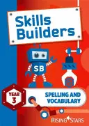 Skills Builders Spelling and Vocabulary Year 3 Pupil Book új kiadás - Skills Builders Spelling and Vocabulary Year 3 Pupil Book new edition